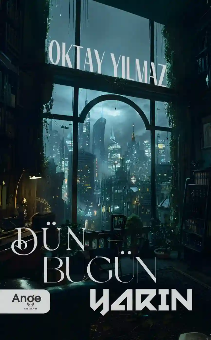 Oktay Yılmaz-Dün Bugün Yarın02