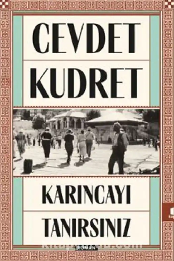 Cevdet Kudret-Karıncayı Tanırsınız