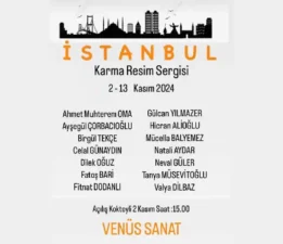 “İstanbul Karma Resim Sergisi” VENÜS Sanat Galerisi’nde