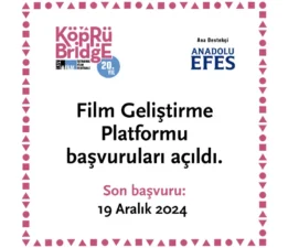20. Köprüde Buluşmalar Film Geliştirme Platformu İçin Proje Başvuruları Açıldı