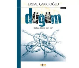 Erdal Çakıcıoğlu’nun Düğüm’ü Kora Yayın’dan çıktı
