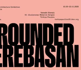 19. Venedik Mimarlık Bienali 10 Mayıs’ta Başlıyor