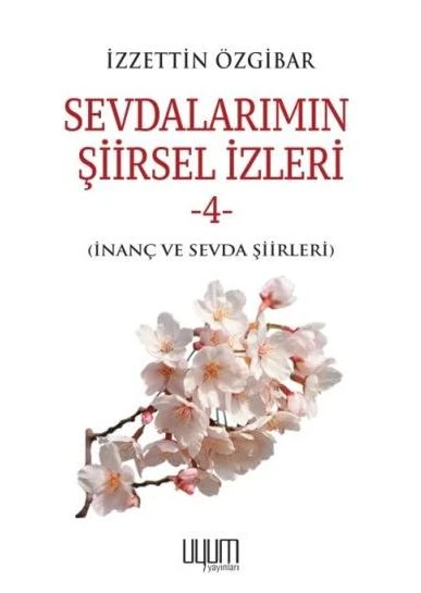 Sevdalarımın Şiirsel İzleri 4