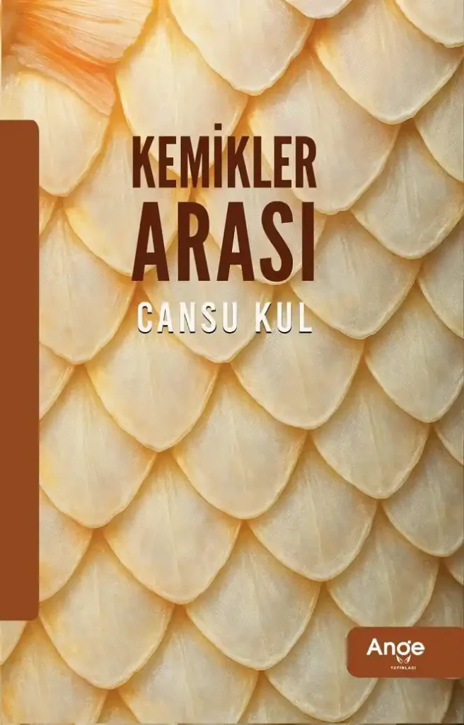 Cansu Kul-Kemikler Arası