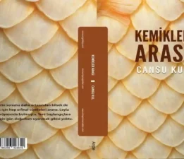 Bilinen Sonu Yaşamak İsteyenler İçin: ‘Kemikler Arası’