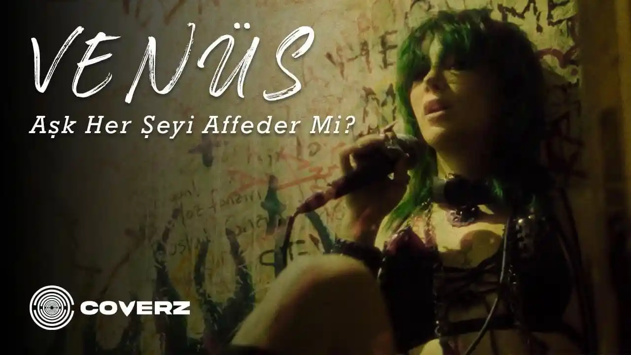 Venüs, 90’ların kült şarkısı “Aşk Her Şeyi Affeder mi?”yi yorumladı