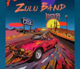 Zulu Band’dan Yeni Tekli: “Histeri”