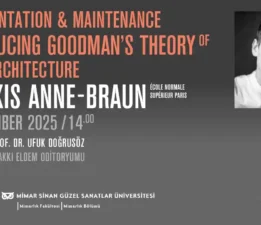 Alexis Anne-Braun ile  Sanat ve Mimarlıkta Anlamın İnşası Konferansı