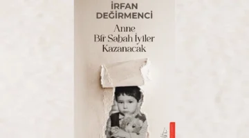 İrfan Değirmenci 20 Aralık’ta Yakın Kitabevi’nde