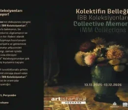 Kolektifin Belleği: İBB Koleksiyonları Artİstanbul Feshane’de!