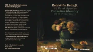 Artİstanbul Feshane’nin dokuzuncu sergisi “Kolektifin Belleği: İBB Koleksiyonları”; yüzyıllardır İstanbul’a bakmanın,