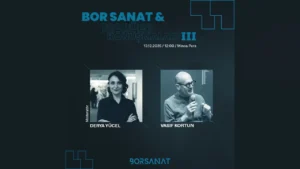 Bor Sanat’ın sanat dünyasına büyük katkılar sunmuş, dönüşüm yaşatmış tecrübeli
