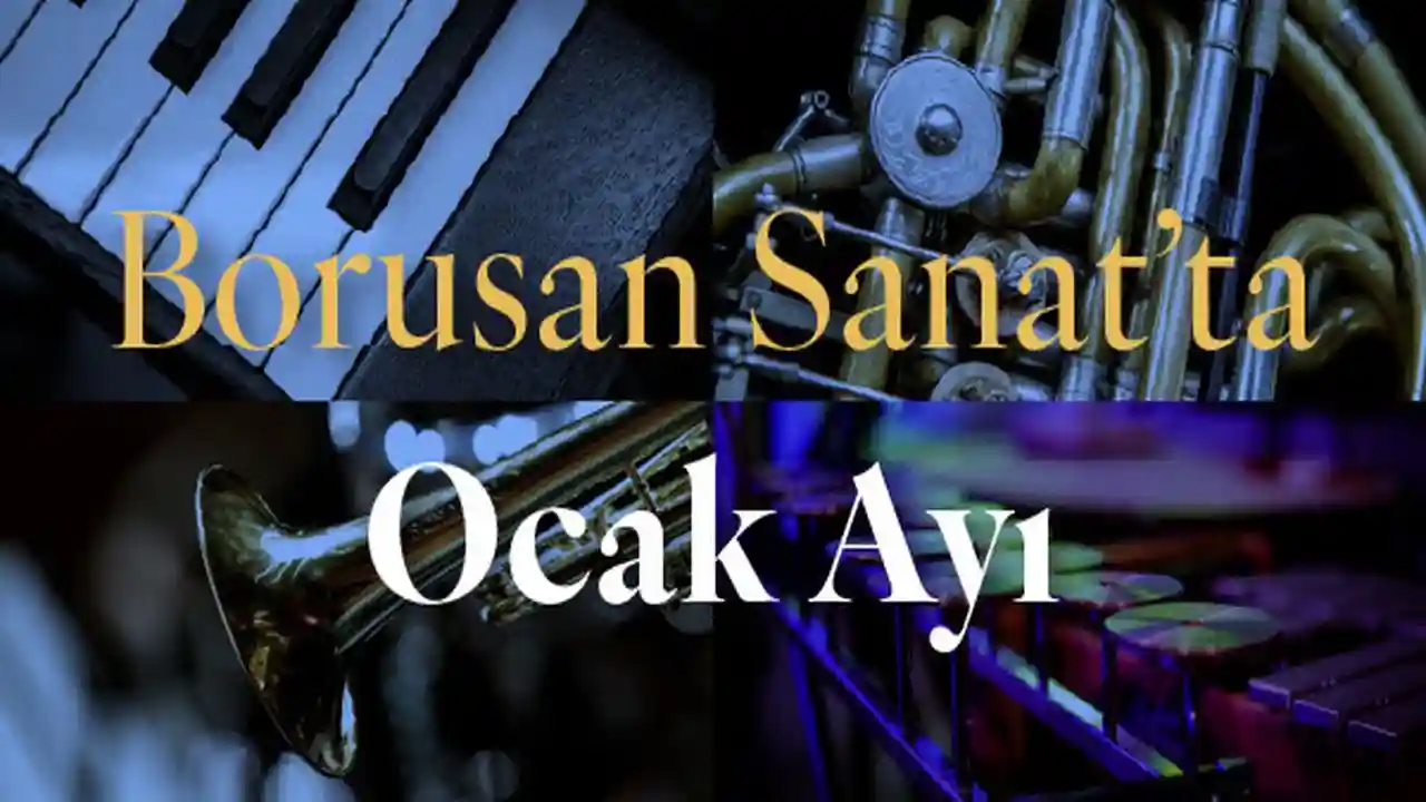 Borusan Sanat’ın Ocak 2026 programı