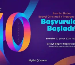 10. İbrahim Bodur Sosyal Girişimcilik Programı’nın başvuruları başladı