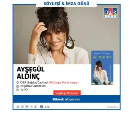 Ayşegül Aldinç, D&R’da kitabını imzalayacak