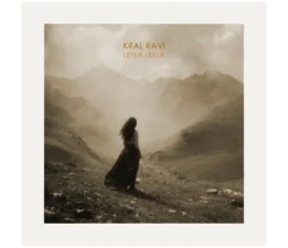 Kral Ravi’den Leyla Leyla