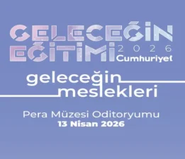 Geleceğin Eğitimi Zirvesi 13 Nisan’da