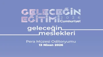 Geleceğin Eğitimi Zirvesi 13 Nisan’da