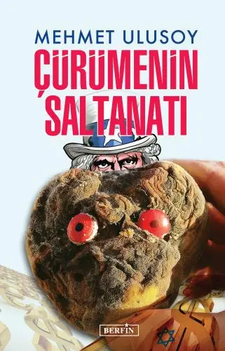 Çürümenin Saltanatı, Berfin Yayınları
