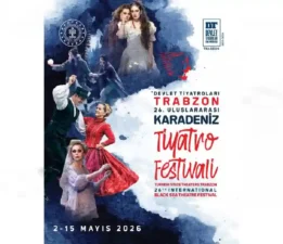 Uluslararası Karadeniz Tiyatro Festivali Trabzon Başlıyor!..