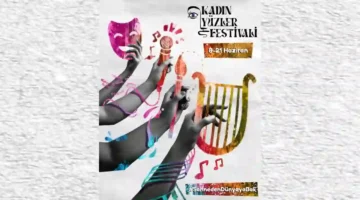 4. Kadın Yüzler Festivali 8-21 Haziran’da İstanbul’da!