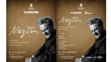 “Ben Nâzım” Harbiye Cemil Topuzlu Açık Hava Tiyatrosu’nda