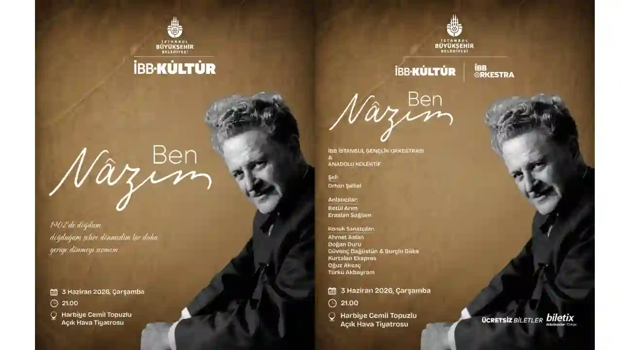 “Ben Nâzım” Harbiye Cemil Topuzlu Açık Hava Tiyatrosu’nda