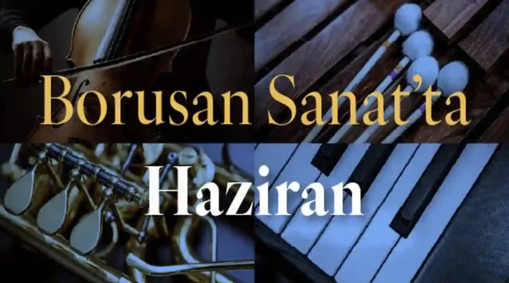 Borusan Sanat’ta Haziran Programı
