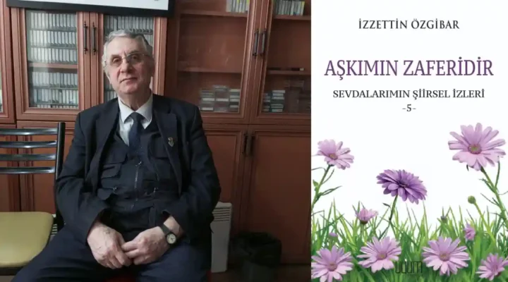 İzzettin Özgibar’ın Dizelerinden Yansıyan İnsan Manzaraları