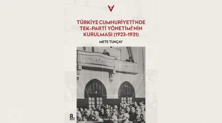 Mete Tunçay’ın Tek Parti Yönetimi’ni Anlatan Kitabı Yeniden Baskı Yaptı