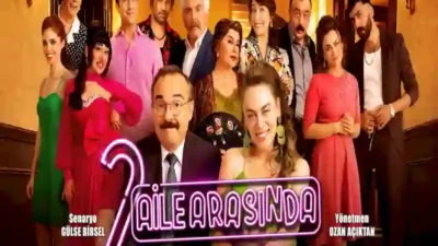 “2 Aile Arasında” adlı yapımın afişi, BKM yapımcılığında, senaryosu Gülse