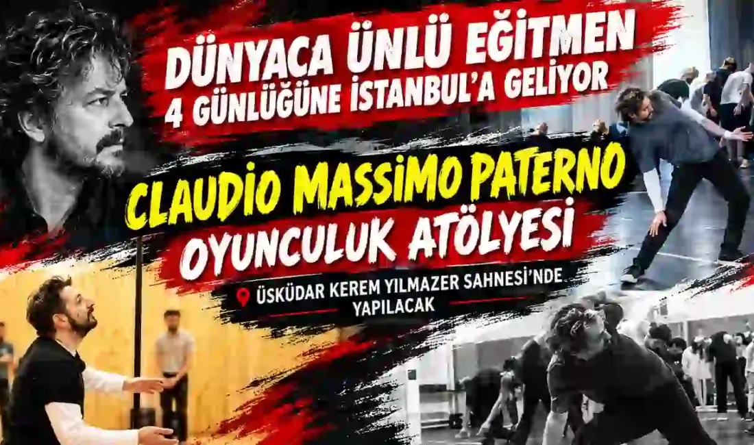 İstanbul Büyükşehir Belediyesi Şehir Tiyatroları, dünyaca ünlü eğitmen Claudio Massimo