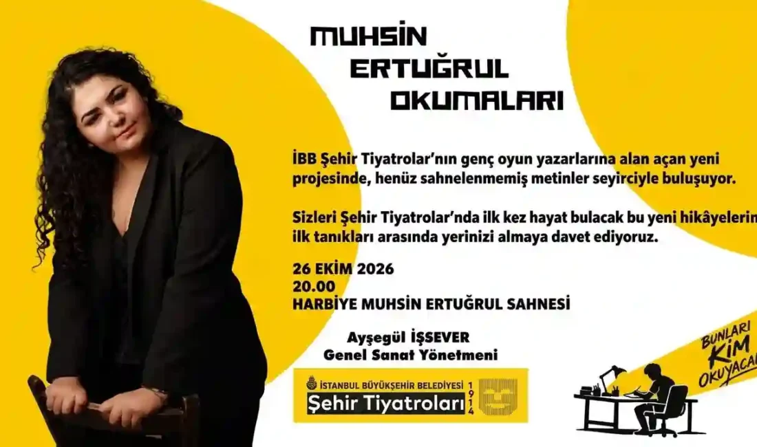 İBB Şehir Tiyatroları’nın Muhsin Ertuğrul Okumaları programında bu sezon Aslı