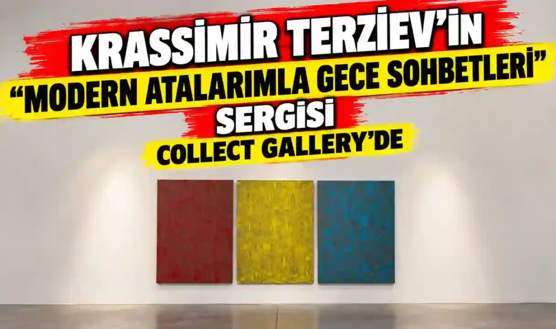 Krassimir Terziev’in “Modern Atalarımla Gece Sohbetleri” Sergisi 24 Ekim’de İstanbul