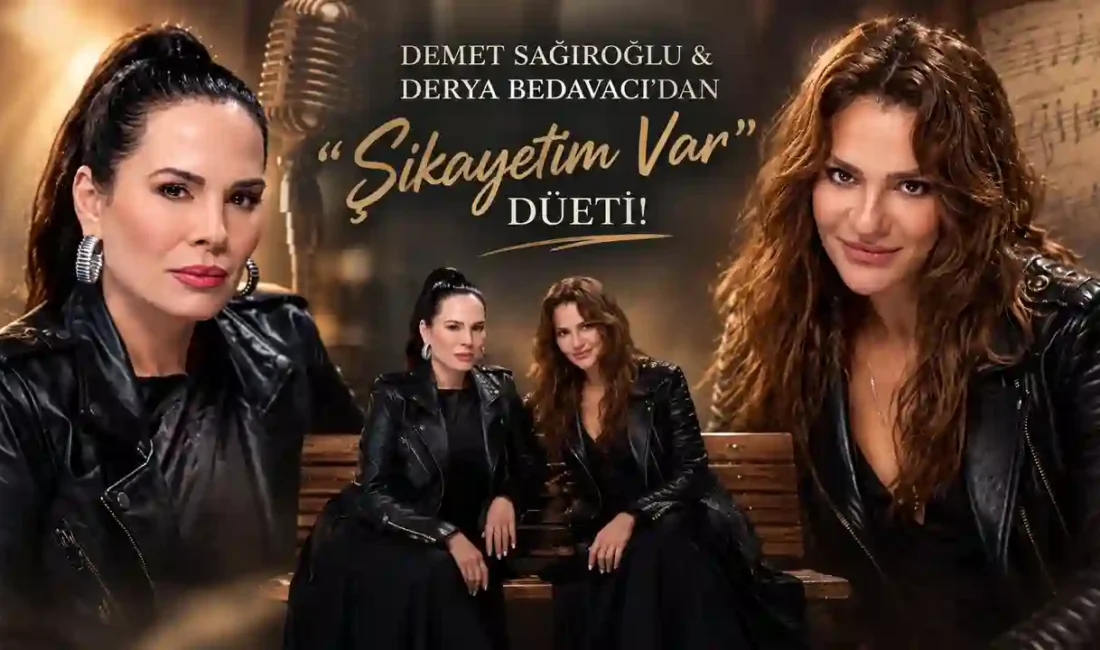 Türk pop müziğinin sevilen isimlerinden Demet Sağıroğlu ve Derya Bedavacı,