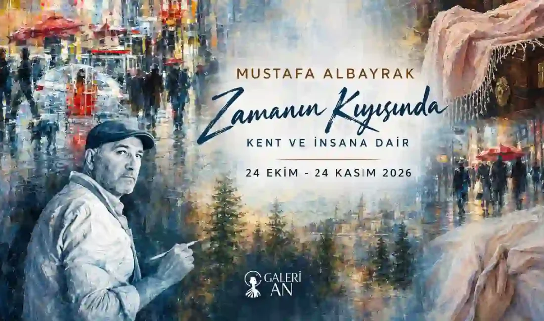 Galeri An’da açılacak “Zamanın Kıyısında: Kent ve İnsana Dair” sergisi,