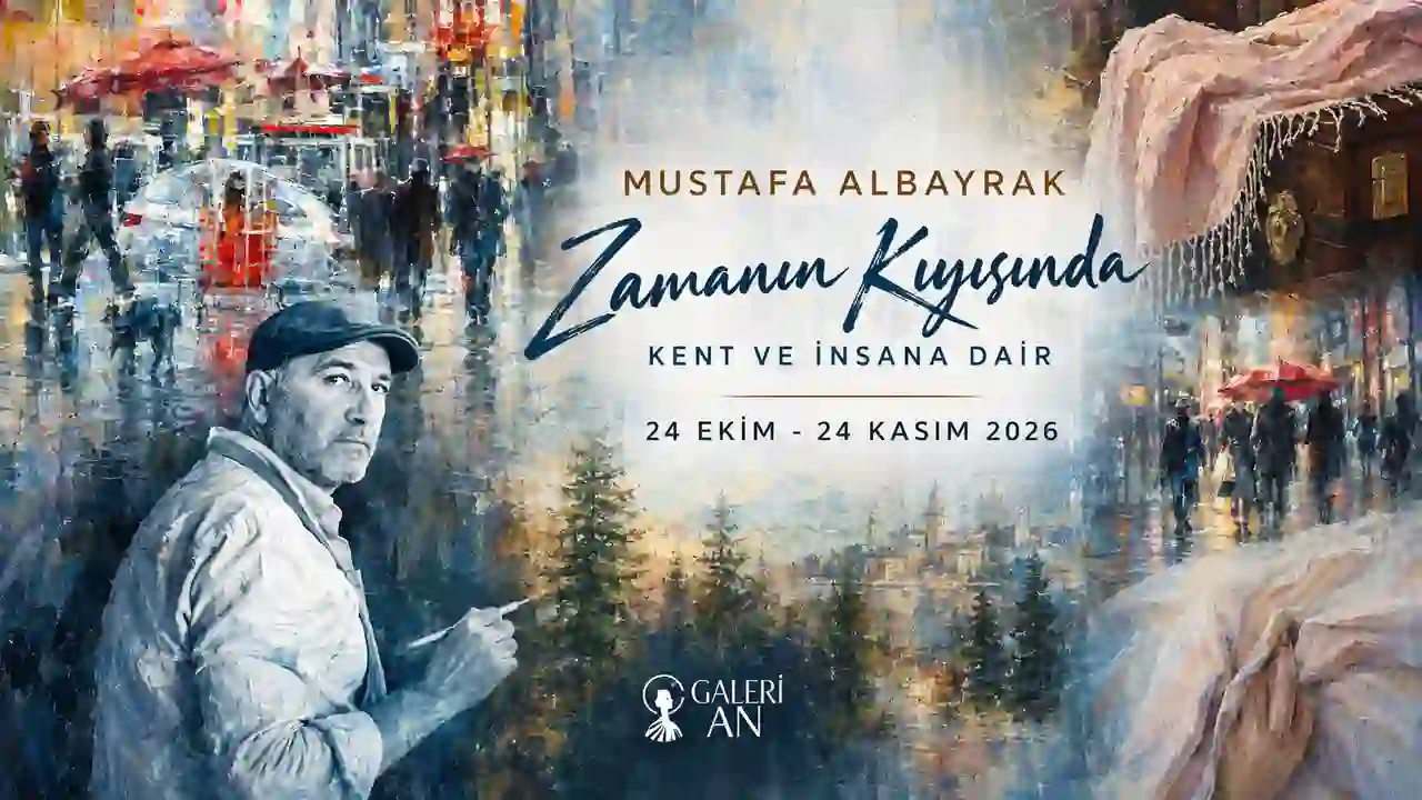 Galeri An’da açılacak “Zamanın Kıyısında: Kent ve İnsana Dair” sergisi,
